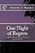 One Night of Regrets: A Sto...