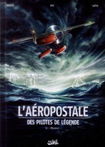 Mermoz (L'Aéropostale - Des pilotes de légende #2)