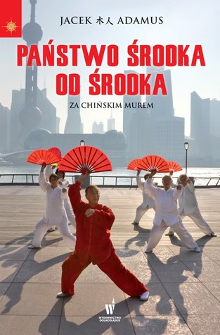 Państwo środka od środka (Paperback)