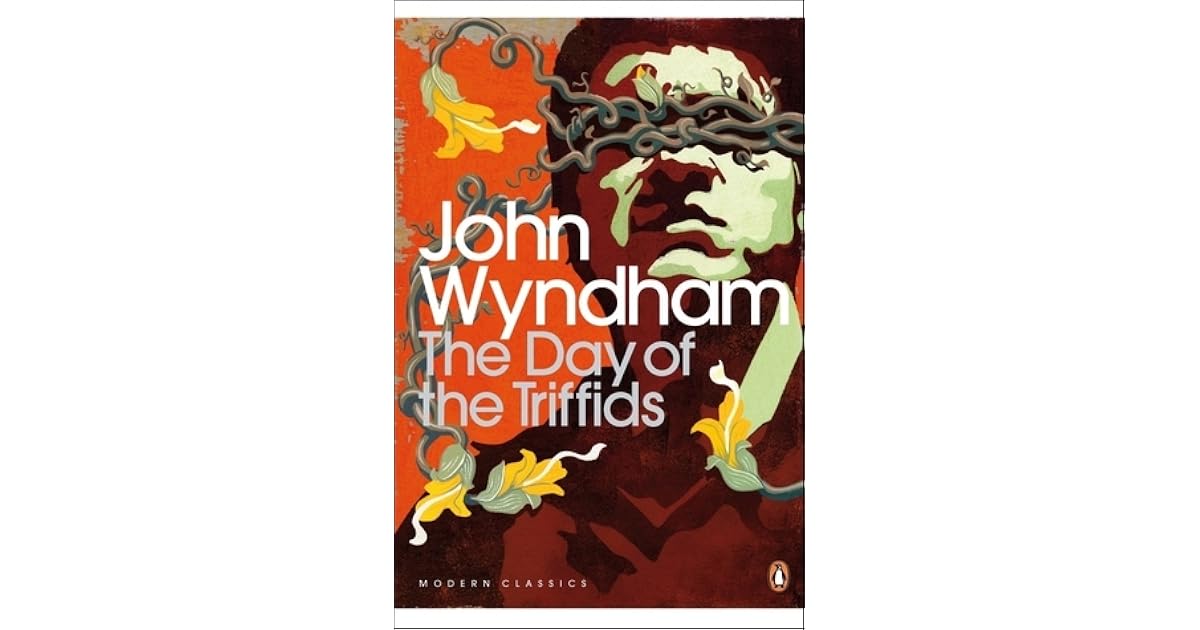 The Day of the Triffids by John Wyndham