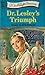 Dr. Lesley's Triumph
