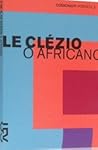 O Africano by J.M.G. Le Clézio