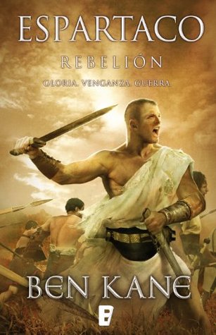 Portada de Rebelión, de Ben Kane