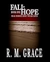 Real Heroes Don't Wear Capes (Fall of Hope, #1) Real Heroes Don't Wear Capes (Fall of Hope, #1)