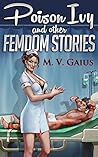Poison Ivy and other Femdom Stories