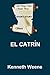 El Catrin by Kenneth Weene