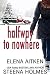 Halfway to Nowhere (Halfway...
