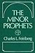 The Minor Prophets by Charles Lee Feinberg The Minor Prophets by Charles Lee Feinberg
