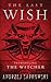 The Last Wish (The Witcher,...