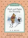 Pooh and Piglet Go Hunting