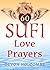 60 Sufi Love Prayers: Volume 2