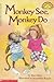 Monkey See, Monkey Do by Marc Gave