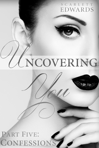 Confessions (Uncovering You #5)