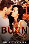 Burn Me by Shelley Watters
