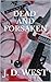Dead and Forsaken by J.D. West