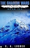 Dead Ice (The Shadow Wars, #0.1)