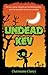 Undead Kev (Zand and Kev versus Everything Book 2)