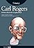 Carl Rogers. Cómo alcanzar la plenitud (Conocer a...) (Spanish Edition)
