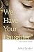 We Have Your Daughter (A Father's Journey Book 1)
