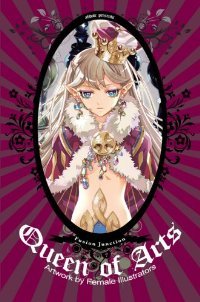 Queen of Arts: Artwork by Female Illustrators