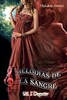 Melodías de la Sangre by Maialen Alonso