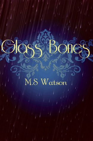 Glass Bones