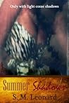 Summer Shadows