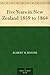 Five Years in New Zealand 1859 to 1864