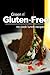 Green n' Gluten-Free - No Cook Lunch Recipes: Gluten-Free cookbook series for the real Gluten-Free diet eaters