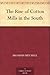 The Rise of Cotton Mills in...