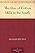The Rise of Cotton Mills in the South