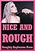 NICE AND ROUGH (Five Erotic Tales of Rough and Reluctant Sex)