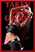 TAKEN BY A GROUP (Five Rough Sex in Groups Erotica Stories)