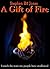 A Gift of Fire