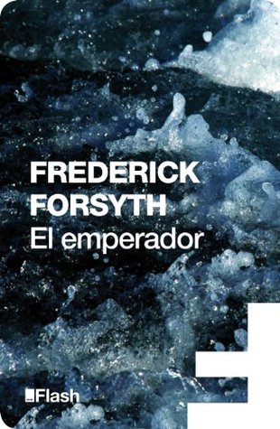 Portada de El emperador, de Frederick Forsyth