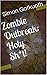 Zombie Outbreak: Holy Sh*t!