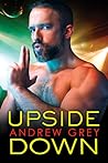 Upside Down by Andrew  Grey