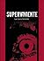 Superviviente (Spanish Edition)