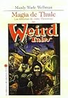 Magia de Thule. Las historias de John Thunstone by Manly Wade Wellman