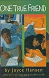 One True Friend by Joyce Hansen