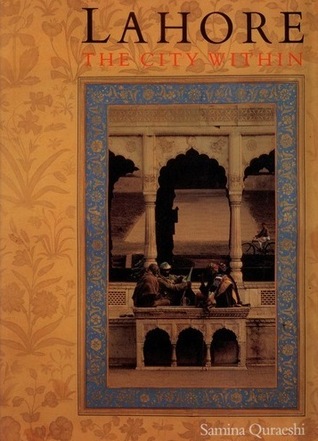 Lahore: The City Within (Hardcover)