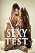 Sexy Test (Give Me One More Chance Book 4)