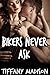 Bikers Never Ask