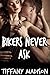 Bikers Never Ask
