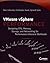VMware vSphere Performance: Designing CPU, Memory, Storage, and Networking for Performance-Intensive Workloads