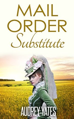 Mail Order Substitute (The Belgrave Brides Agency, #2)