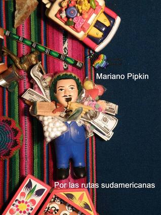 Por las rutas sudamericanas