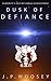 Dusk of Defiance (The Era of Ensemble Book 1)