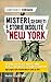 Misteri, segreti e storie insolite di New York