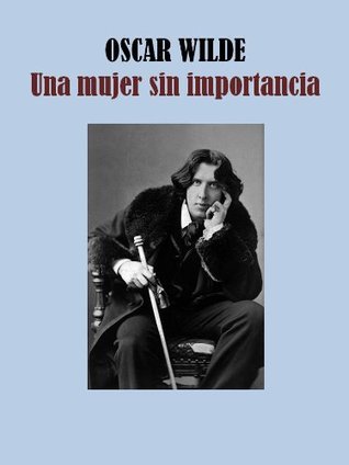 Una mujer sin importancia